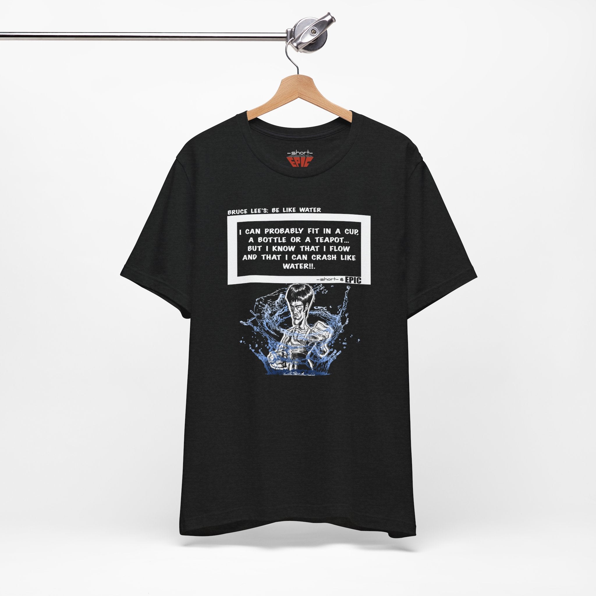 Be Like Water: Short But Unstoppable