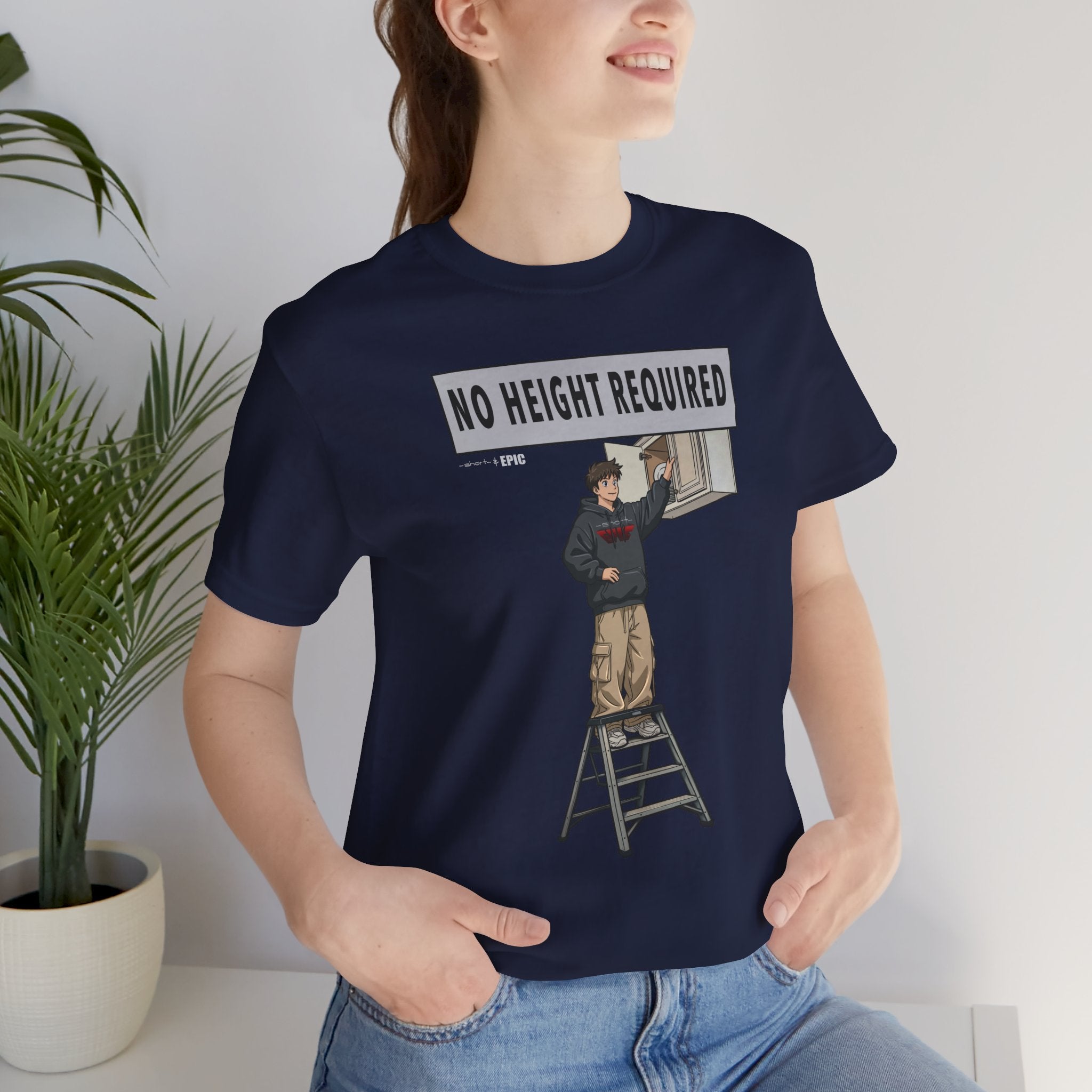 No Height Required Tee