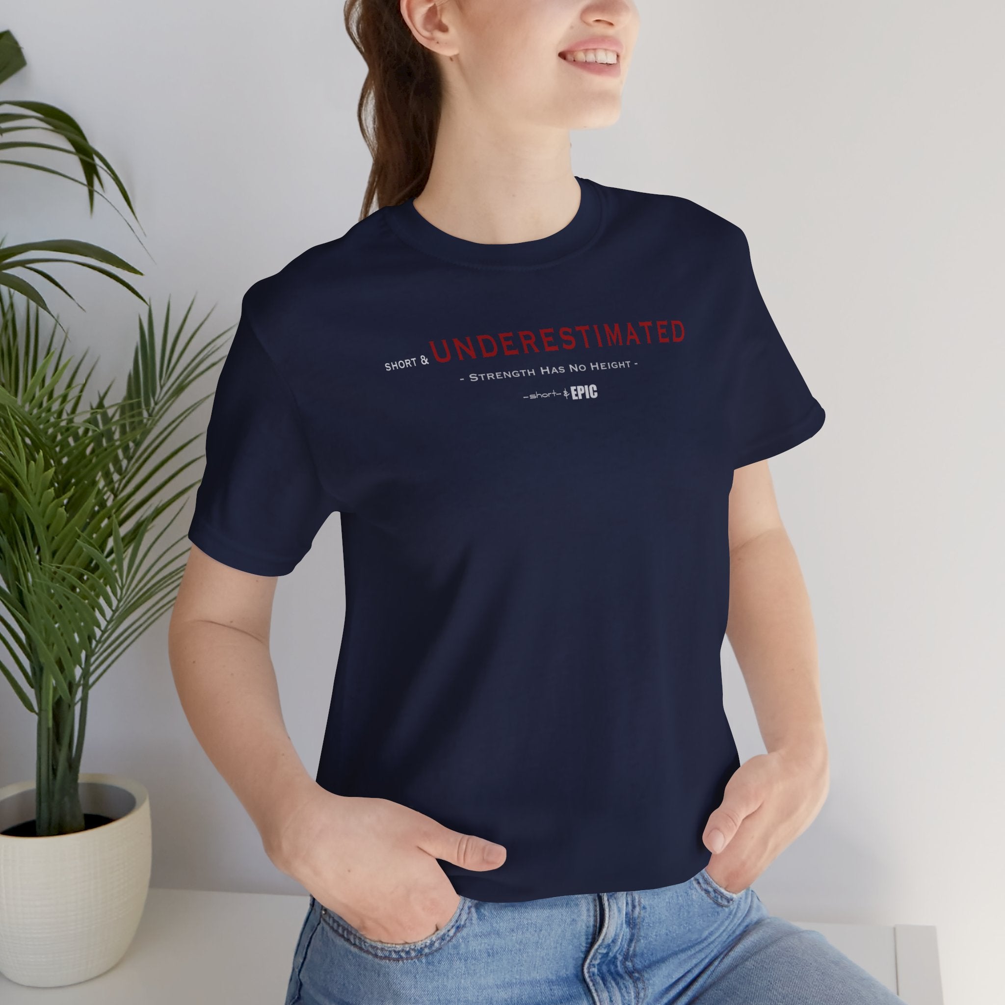 Underestimated – Strength Has No Height