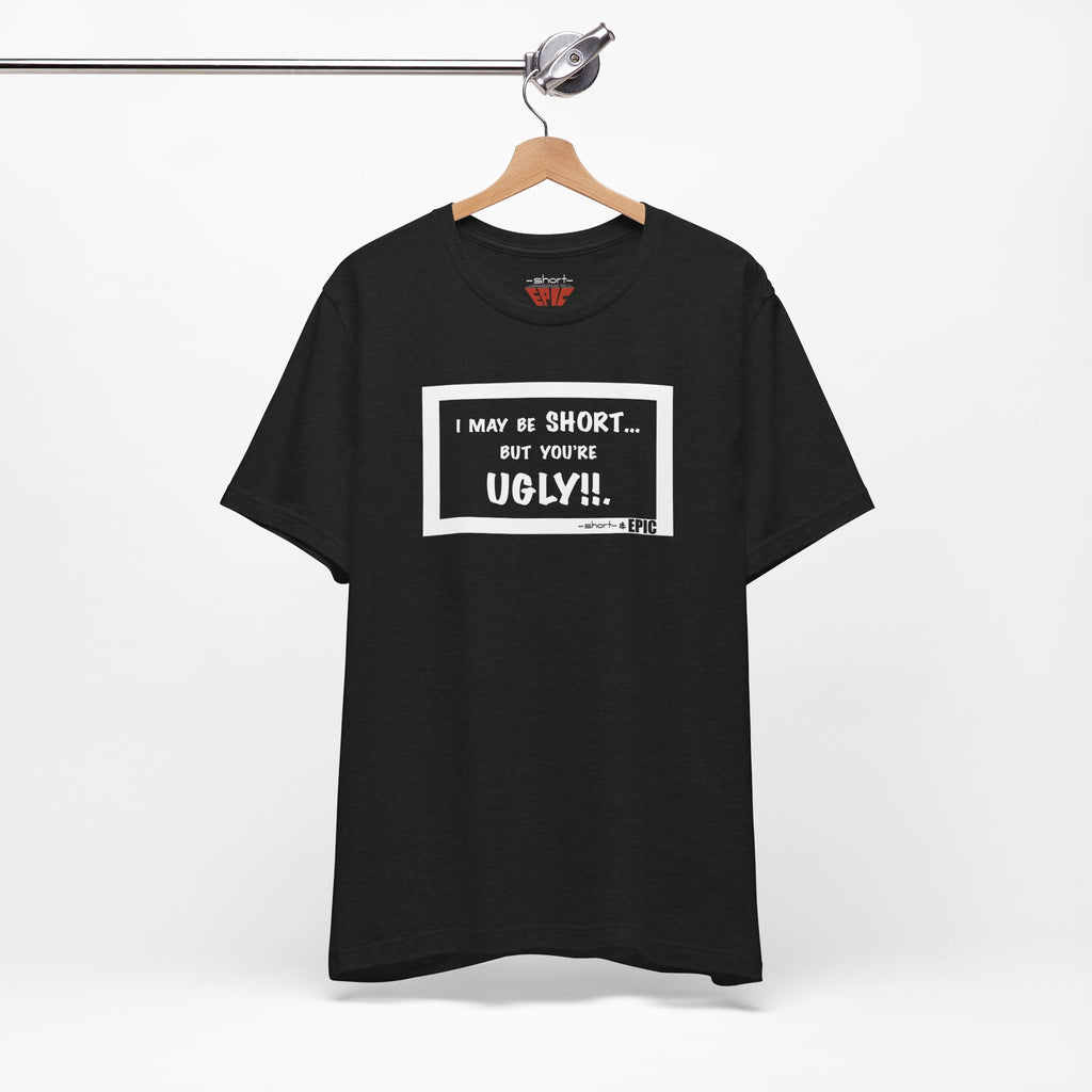 Ugly Truth Tee