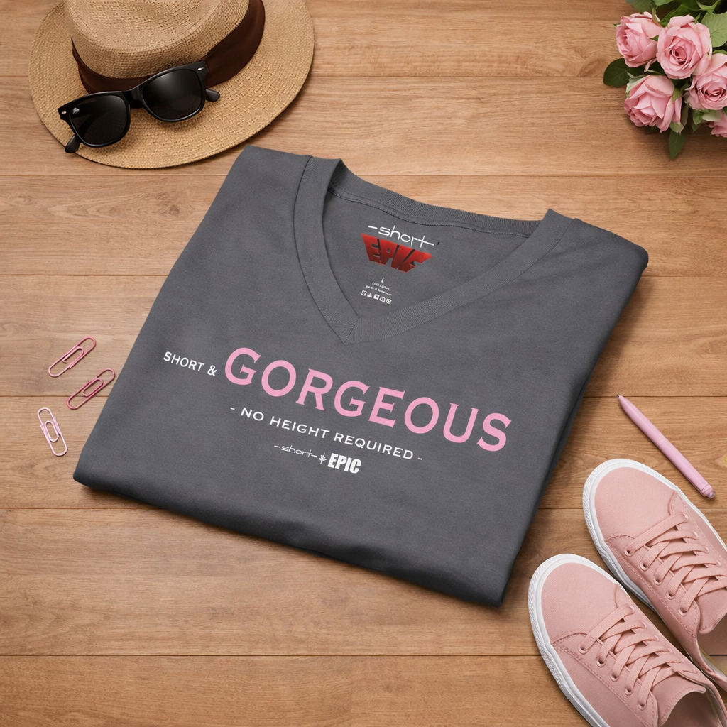 short & GORGEOUS - No Height Required