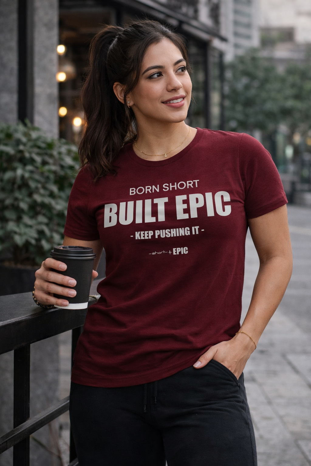 Born Short. Built EPIC.