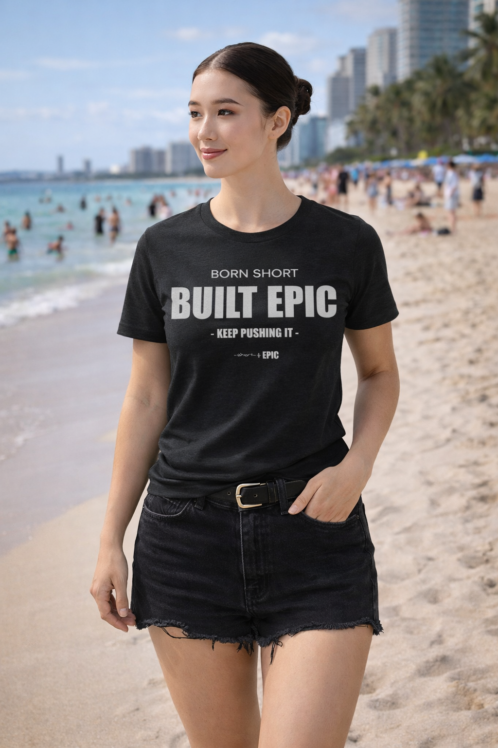 Born Short. Built EPIC.