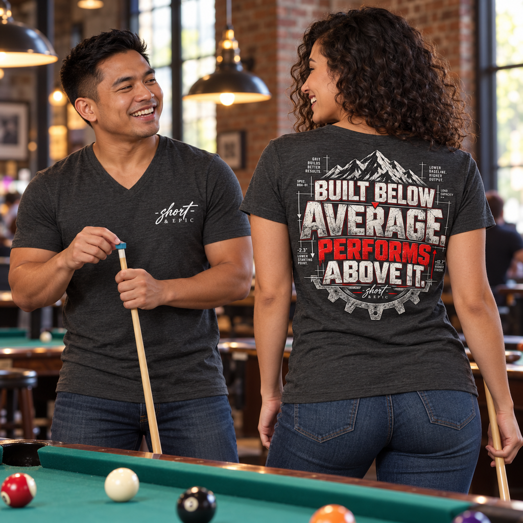 Built Below Average. Performs Above It. – Graphic V-Neck Tee – -short ...